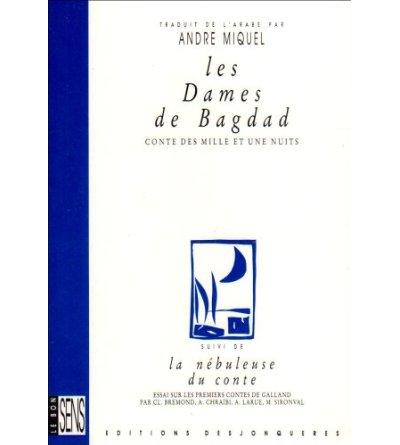 Dames de bagdad nebuleuse du conte