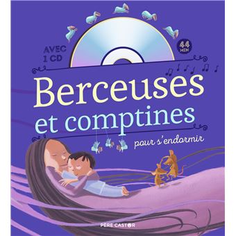 Berceuses Et Comptines Pour S Endormir Livre Avec Un Cd Audio Livre Cd Herve Le Goff Achat Livre Fnac