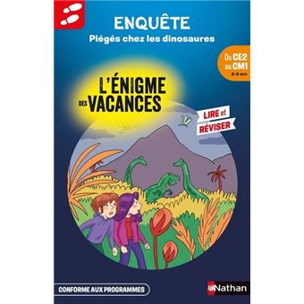 Lénigme Des Vacances Du Ce2 Au Cm1 Planète Dinosaures - 