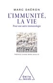L'Immunité , la vie