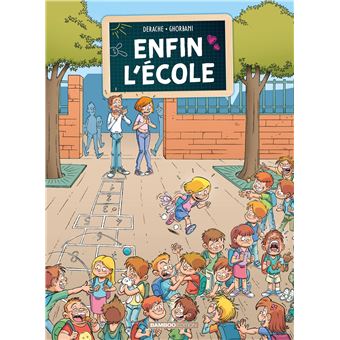 Enfin l'école - tome 01