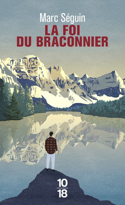 La foi du braconnier - Marc Seguin - Poche