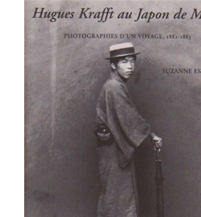Hugues Krafft au Japon de Meiji