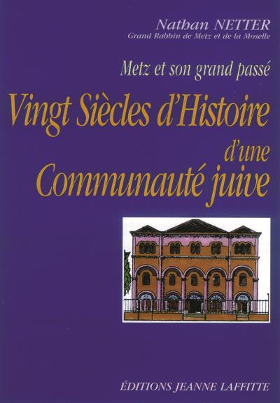 Vingt siècles d'histoire d'une communauté juive