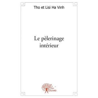 Le pèlerinage intérieur
