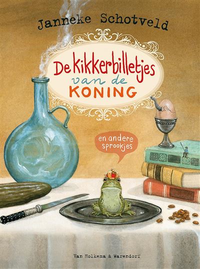 De kikkerbilletjes van de koning en andere sprookjes