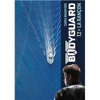 Bodyguard (Tome 2) - La rançon