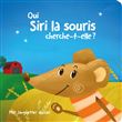 Qui Siri la souris cherche-t-elle ?