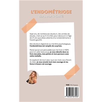 L'endométriose dans mon intimité.