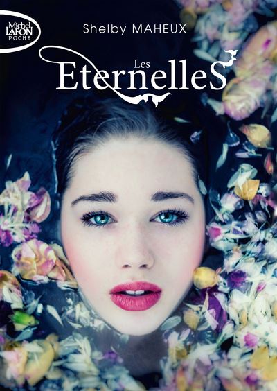 Les Eternelles - Shelby Maheux - Poche