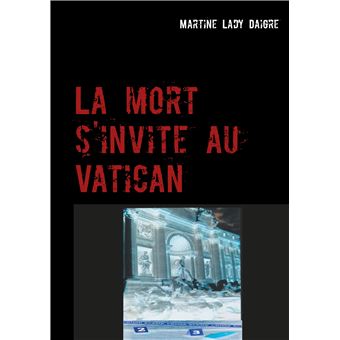 La mort s'invite au Vatican
