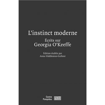 L'instinct moderne/ecrits sur georgia o'keeffe