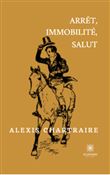 Arrêt, immobilité, salut