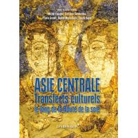 Asie centrale - transferts culturels le long de la rout