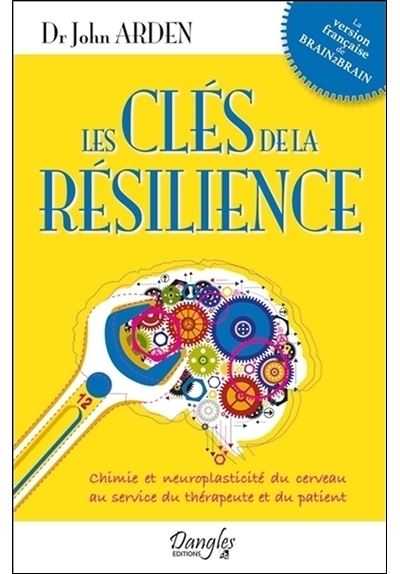 Les clés de la résilience