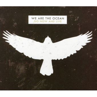 We Are The Ocean-Go Now And Live - 1