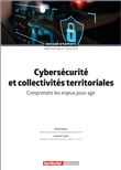 Cybersécurité et collectivités territoriales