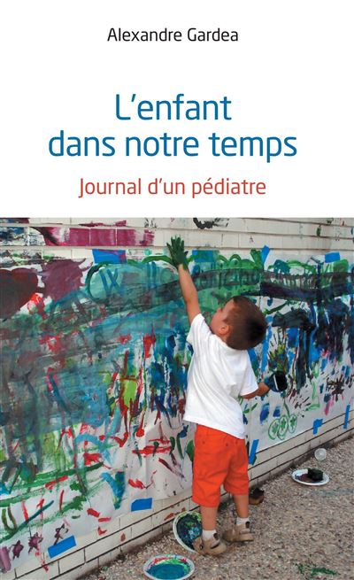 L'enfant dans notre temps - Alexandre Gardea - broché