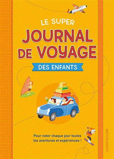 Le super journal de voyage des enfants