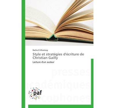 Style et stratégies d'écriture de christian gailly