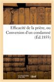 Efficacité de la prière, ou Conversion d'un condamné