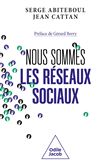 Nous sommes les réseaux sociaux