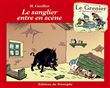 Le Sanglier entre en scène