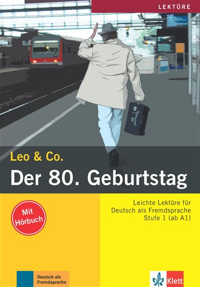 Der 80 : Geburtstag, Niveau A1-A2