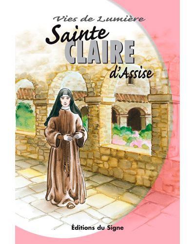 Vies De Lumière - Claire D'Assise - Marie-Thérèse Fischer - broché