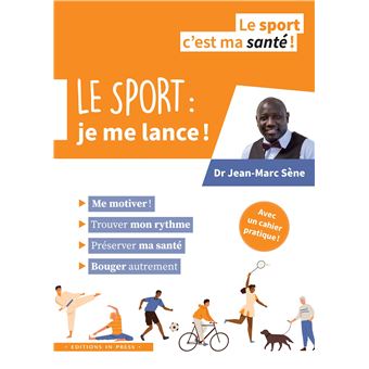 Le sport : je me lance !