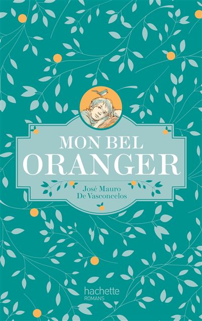 Mon bel oranger - édition collector