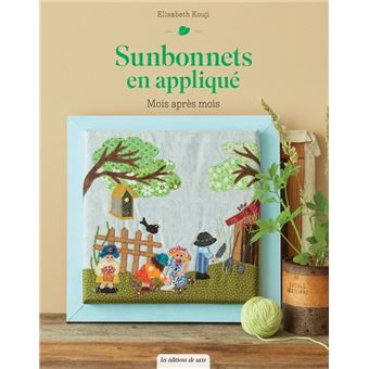 Sunbonnets en appliqué mois après mois