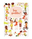 Trop gentilles !