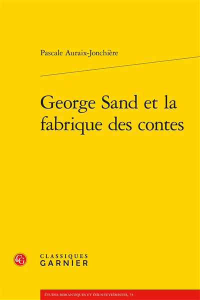 George sand et la fabrique des contes