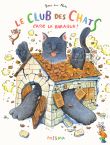 Le Club des Chats casse la baraque !