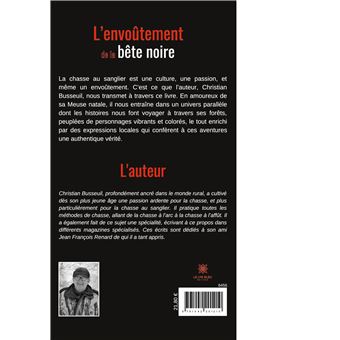 L'envoûtement de la bête noire