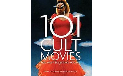 101 cult movies you must see before you die You Must See Before You Die