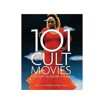 101 cult movies you must see before you die You Must See Before You Die