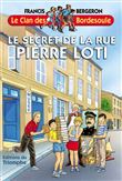 Le secret de la Rue Pierre Loti