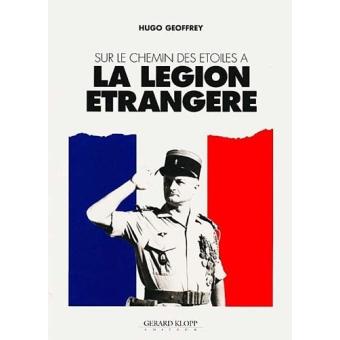 Sur le chemin des étoiles à la légion étrangère