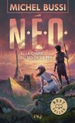 N.E.O. - Tome 1 La chute du soleil de fer
