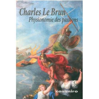 Physionomie Des Passions Broche Le Brun Charles Achat Livre Fnac