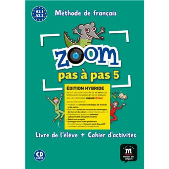 Zoom pas à pas 5 Éd. hybride Livre + Cahier + CD