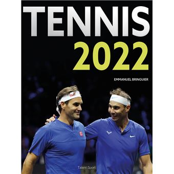 Tennis 2022 - relié - Emmanuel Bringuier - Achat Livre