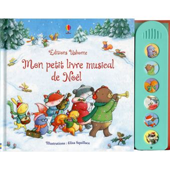 Mon petit livre musical de Noël - cartonné - Fiona Watt, Elisa Mon petit livre musical de Noël - cartonné - Fiona Watt, Elisa