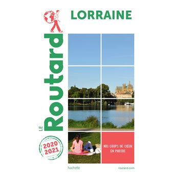 Guide du Routard Lorraine 2020/2021