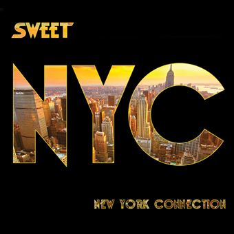 New York Connection - The Sweet - CD album - Achat & prix | fnac
