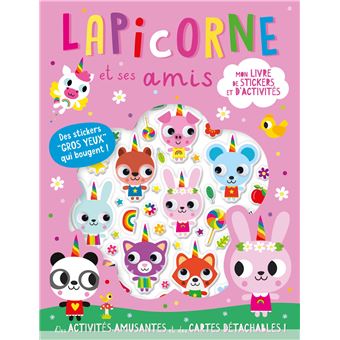 Mon livre de stickers et d'activités - lapicorne et ses amis