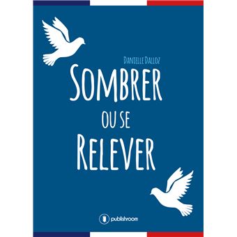 Sombrer ou se relever