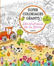Super coloriages géants Les animaux de la ferme